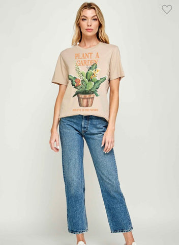 Plant A Garden Tee